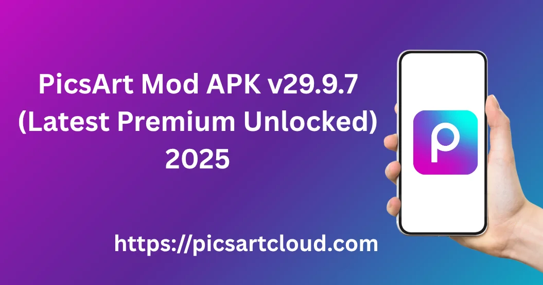 Concept image for “Picsart Mod APK” showing the Picsart logo and editing tools on desktop and mobile; informational warning about unofficial apps.