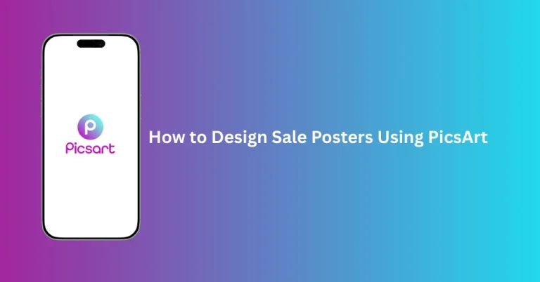 Colorful retail Sale Posters Using PicsArt with creative designs and text